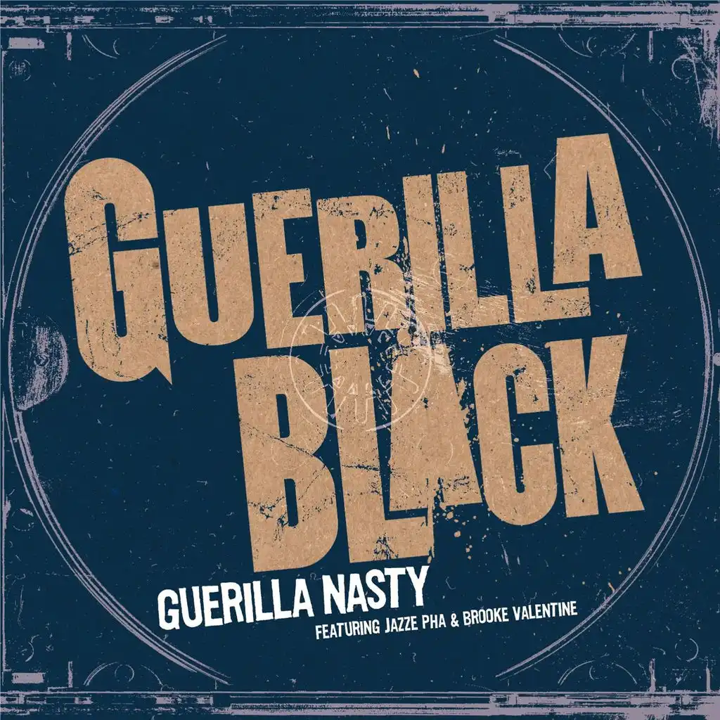 Guerilla Nasty (Brooke Valentine Edited A Cappella Mix) (Feat. Brooke Valentine)