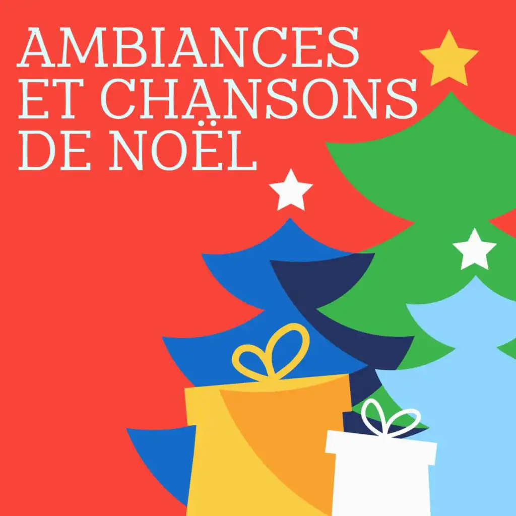 Ambiances et chansons de Noël