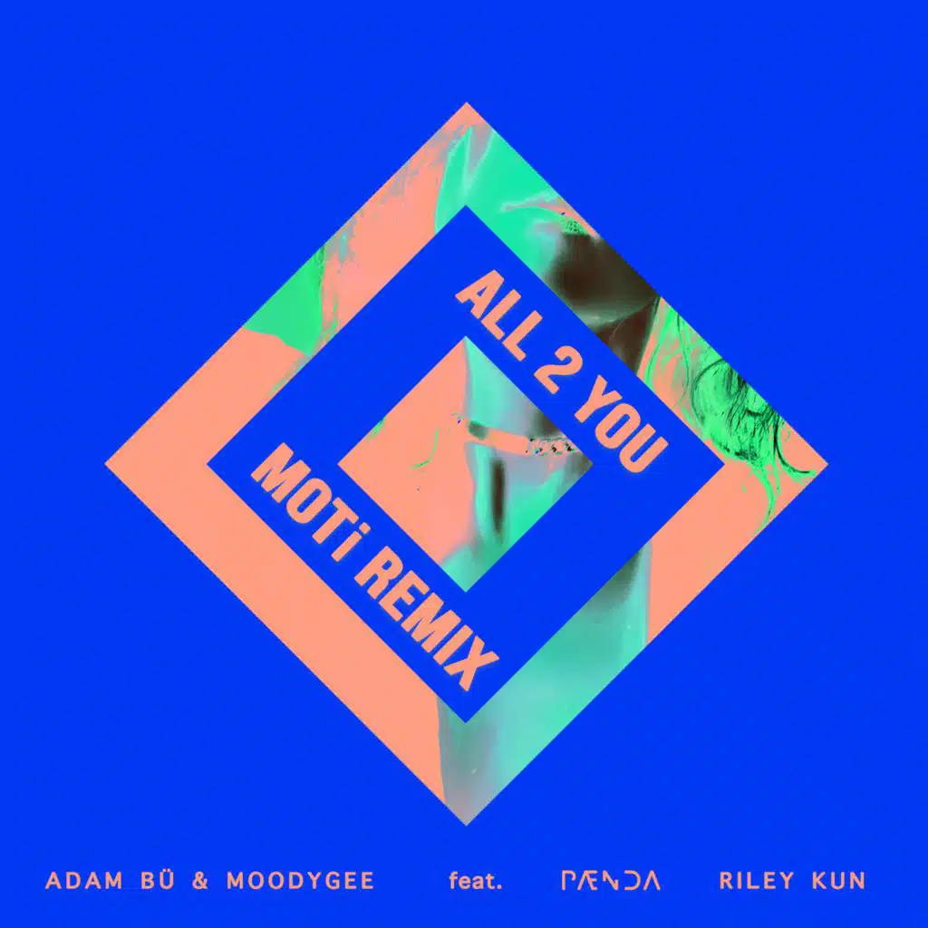 All 2 You (MOTi Remix) [feat. PAENDA & Riley Kun]