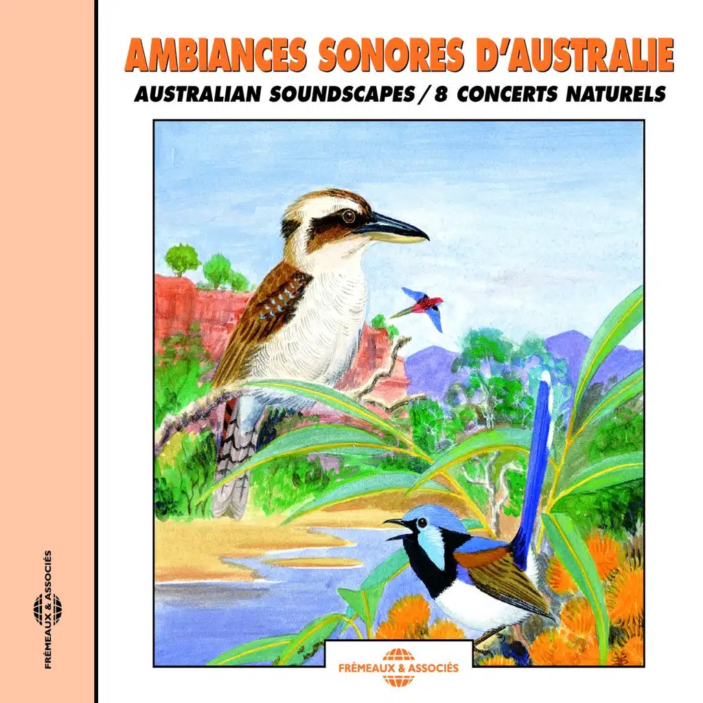 Ambiances sonores d'Australie, 8 concerts naturels (Australian Soundscapes)