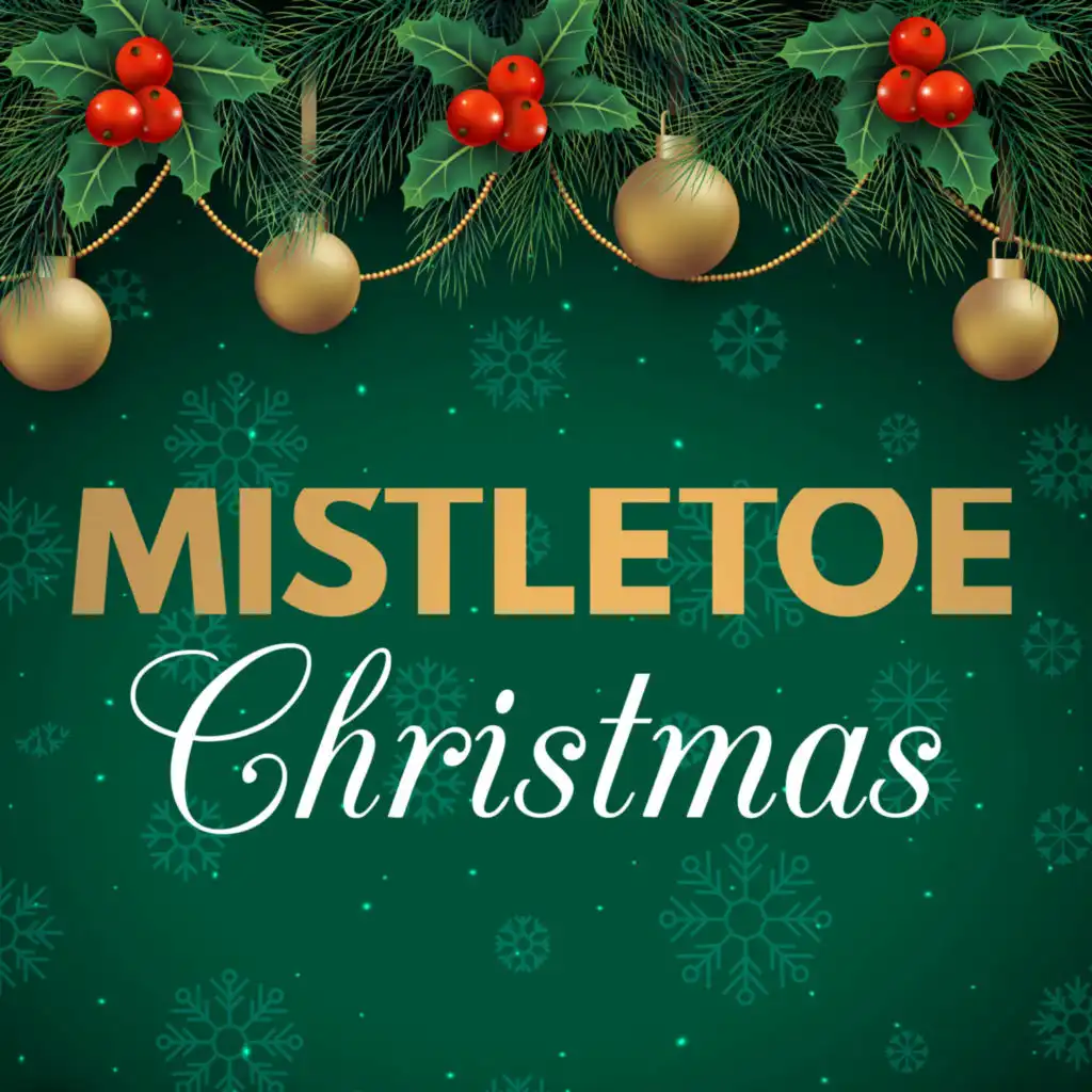 Mistletoe Christmas