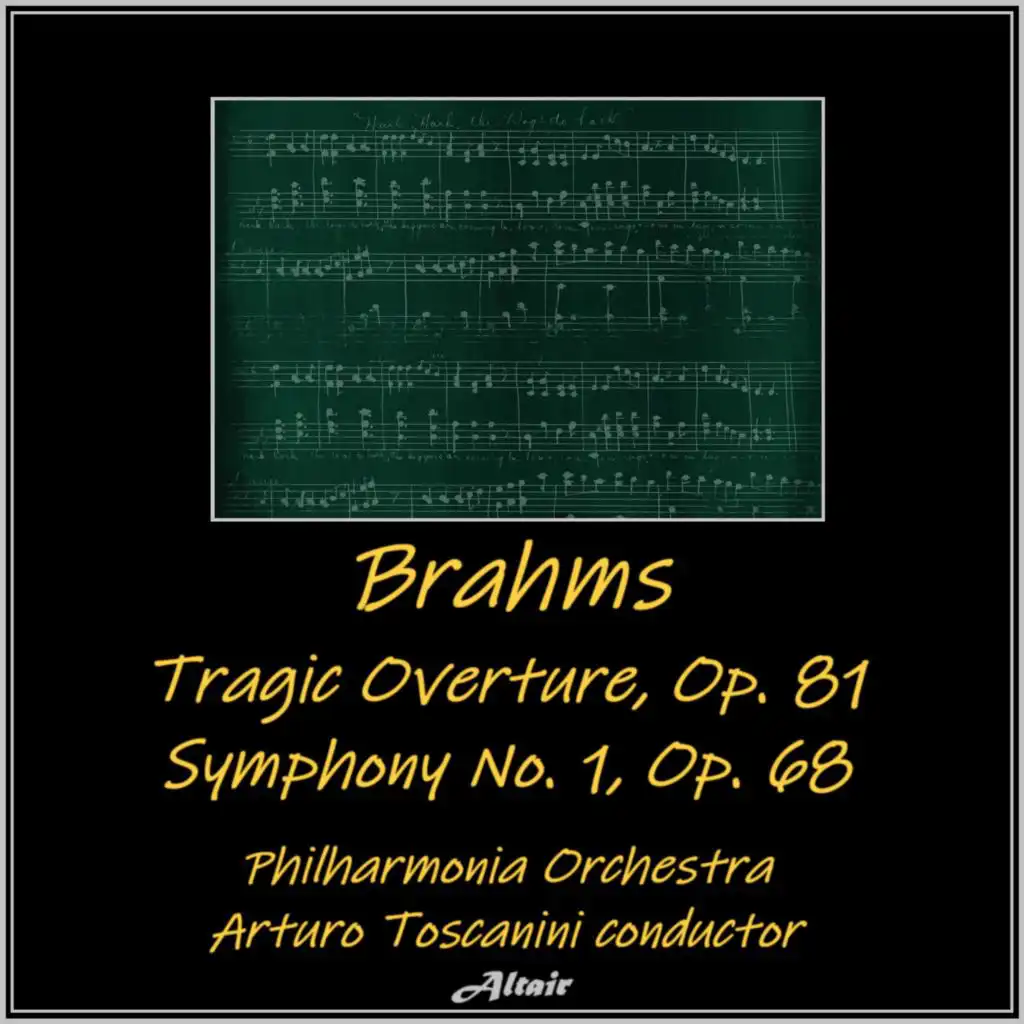 Brahms: Tragic Overture, OP. 81 - Symphony NO. 1, OP. 68 (Live)