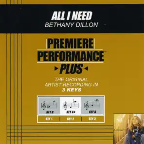 Premiere Performance Plus: All I Need