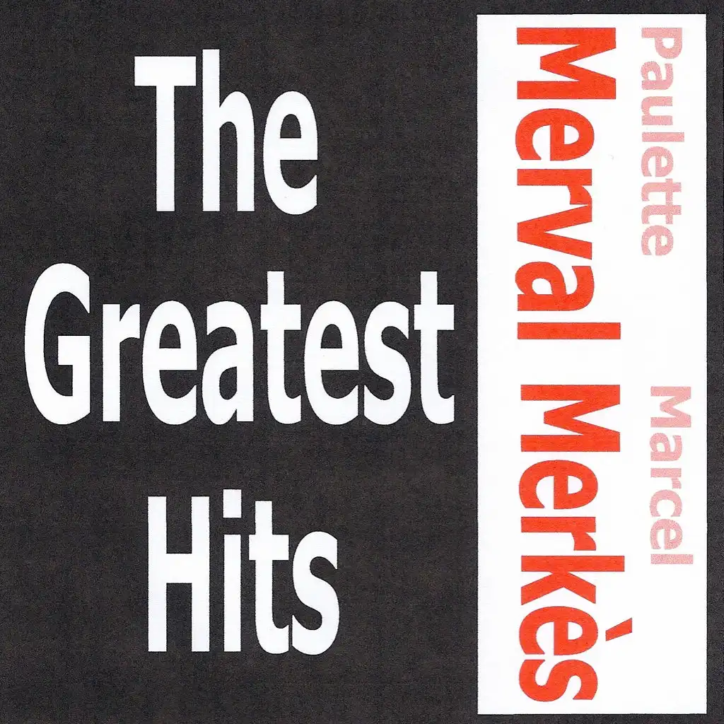 Marcel Merkès & Paulette Merval - The greatest hits