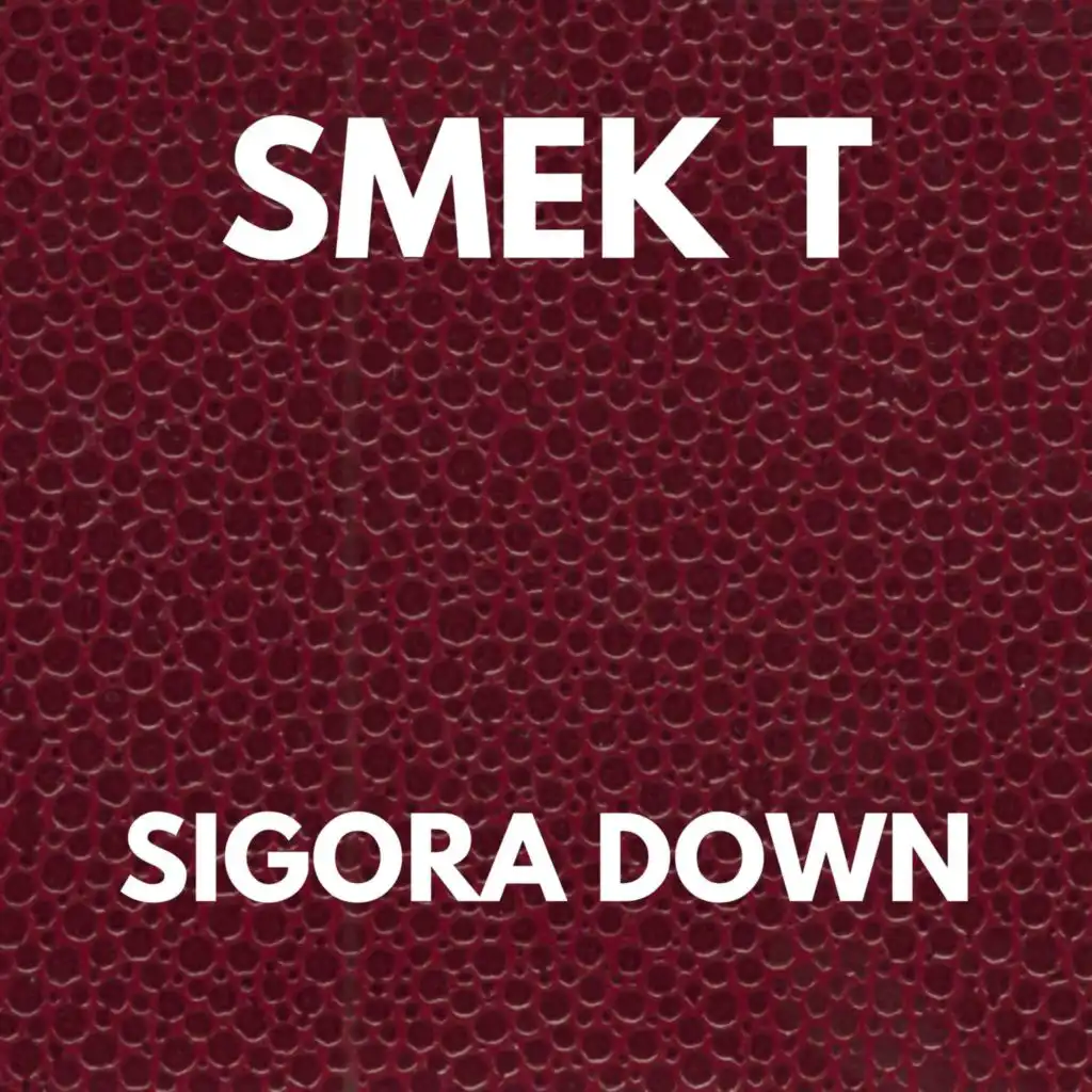 SIGORA DOWN