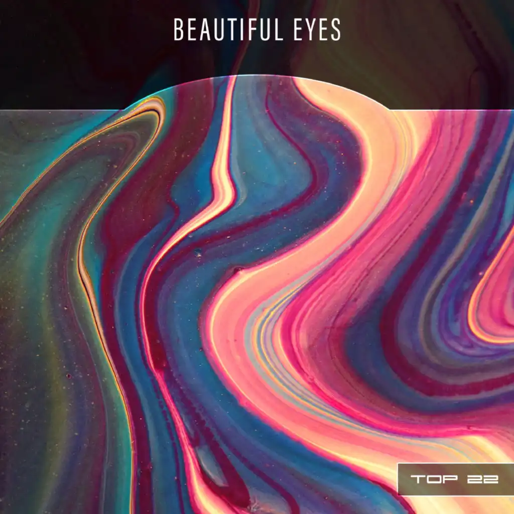 Beautiful Eyes Top 22