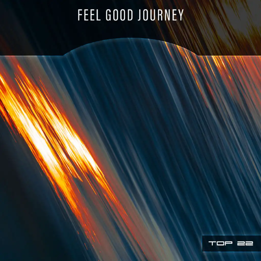 Feel Good Journey Top 22