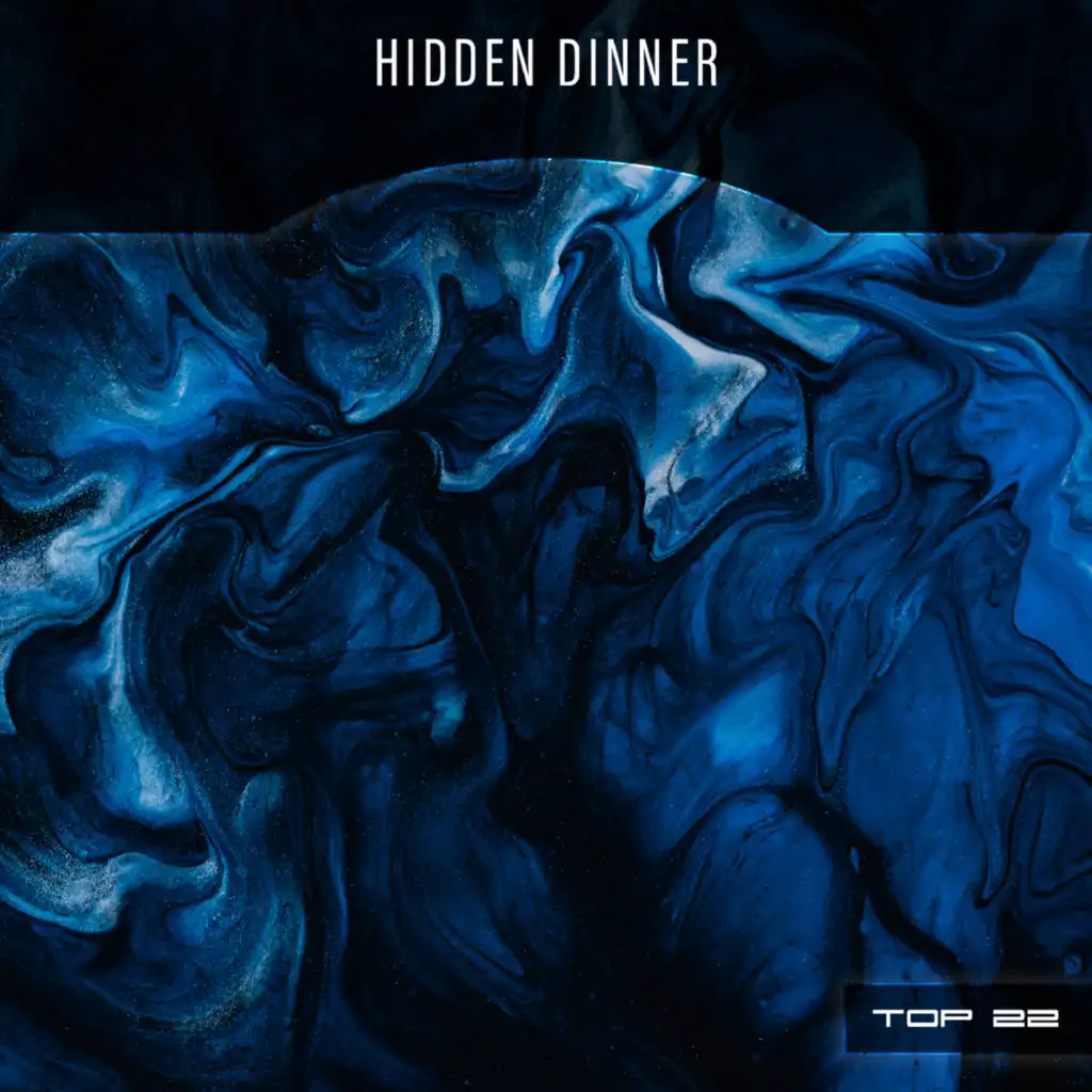 Hidden Dinner Top 22