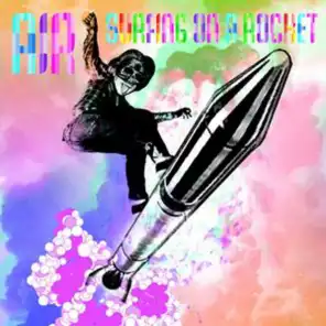 Surfing on a rocket (remixed by Juan Maclean)