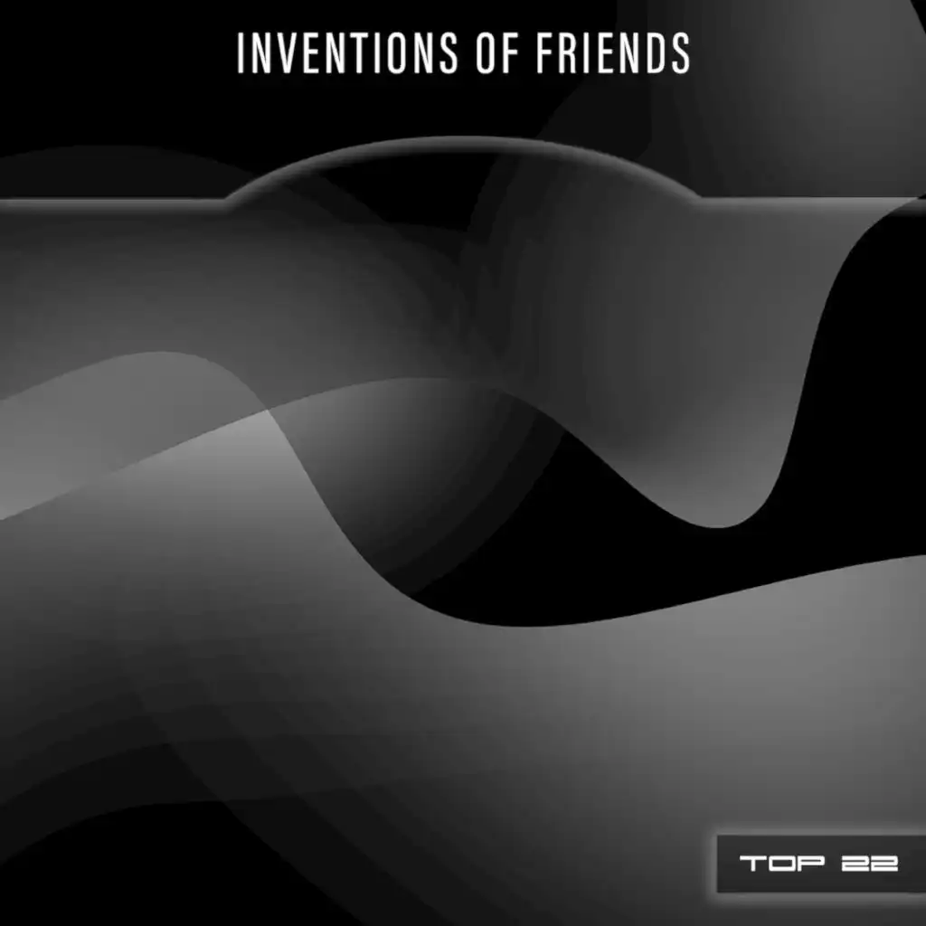 Inventions Of Friends Top 22