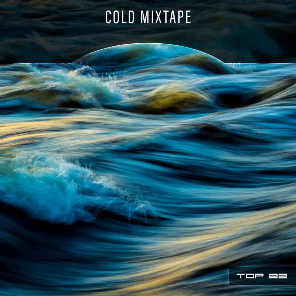 Cold Mixtape Top 22