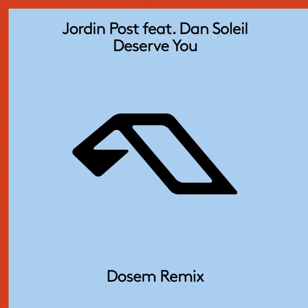 Deserve You (Dosem Extended Mix) [feat. Dan Soleil]
