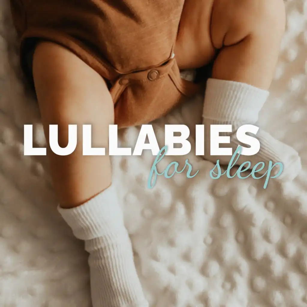 Lullabies for Sleep