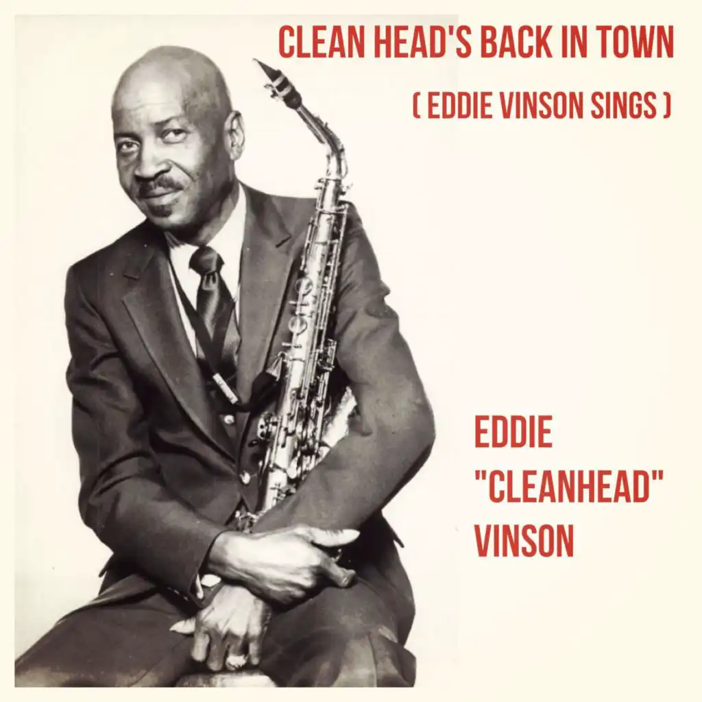 Clean Head's Back in Town (Eddie Vinson Sings)