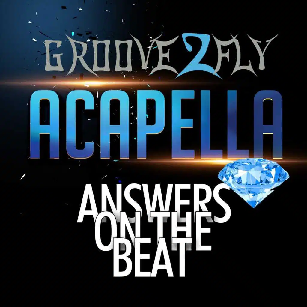 Answers on the Beat (Acapella)