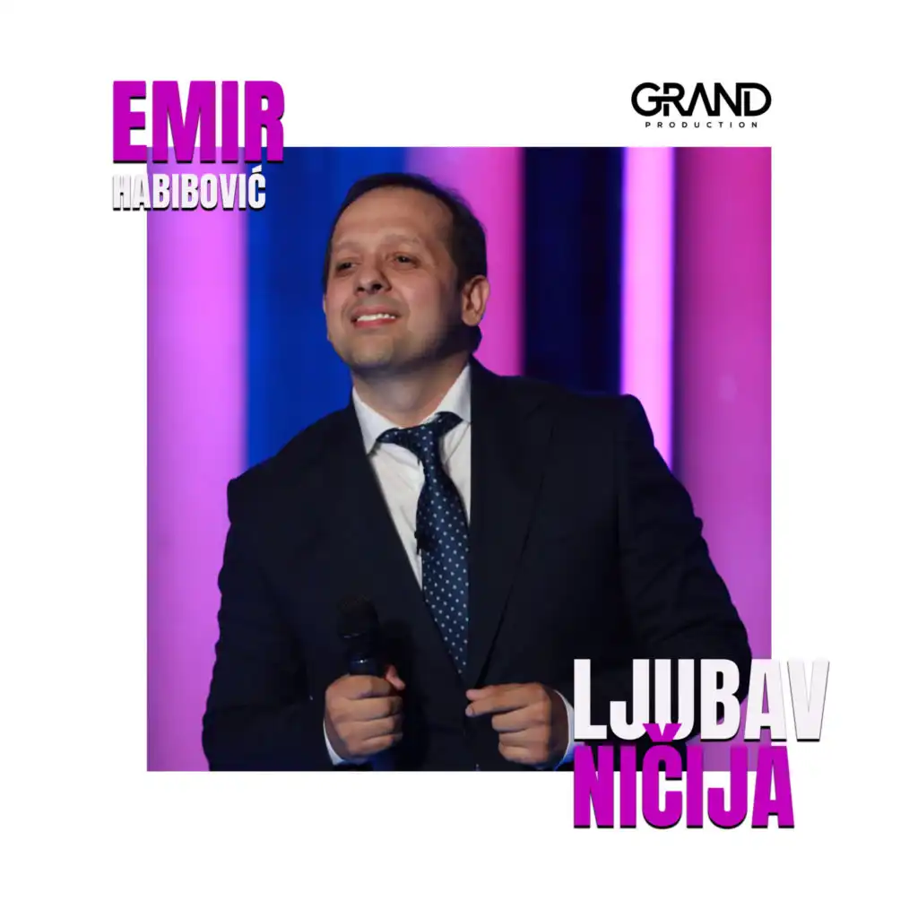 Emir Habibovic & Grand Production