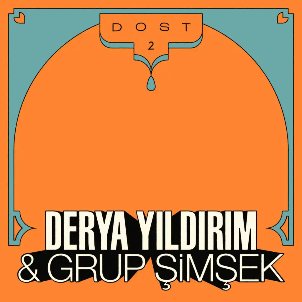 Derya Yıldırım & Grup Şimşek & Derya Yildirim