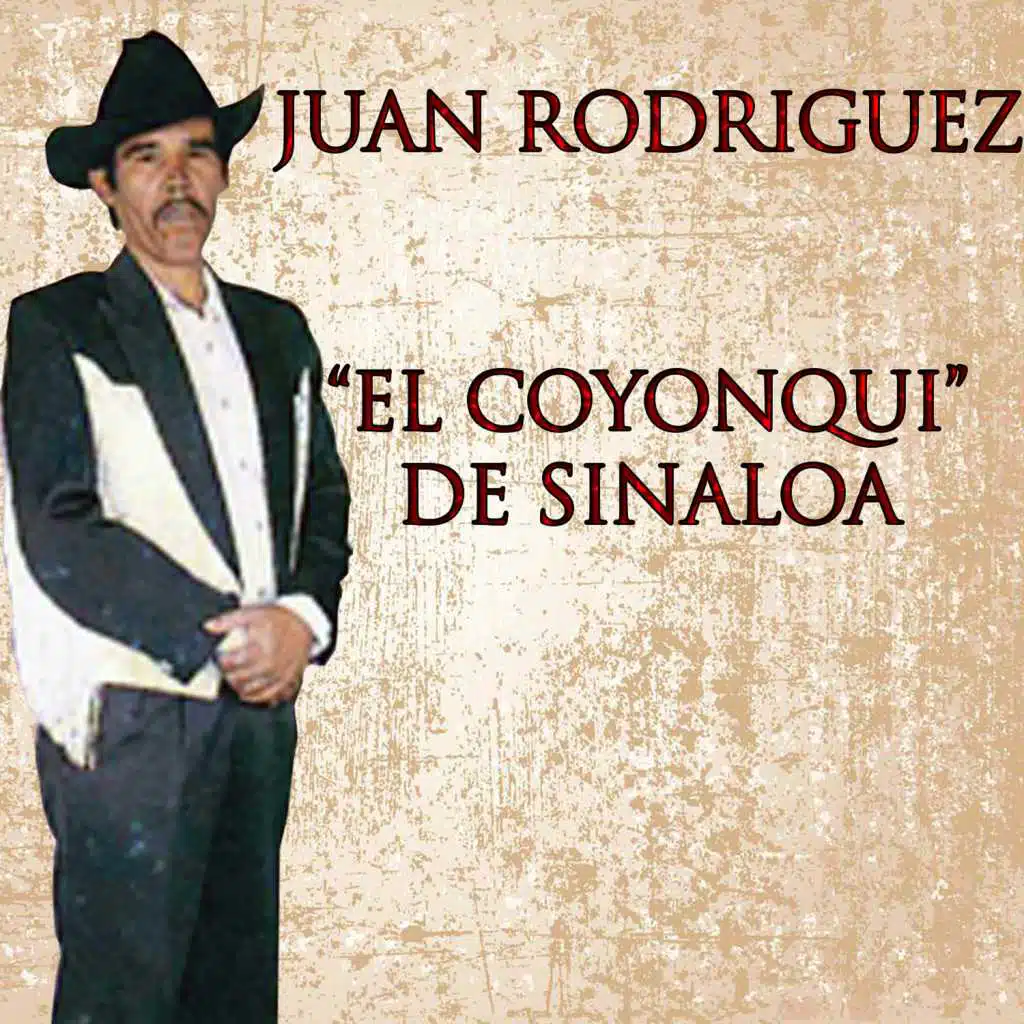 El Coyonqui de Sinaloa (feat. Los Mensajeros Del Norte)