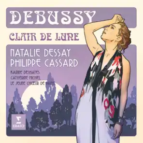 Debussy - Clair de lune (feat. Karine Deshayes & Philippe Cassard)