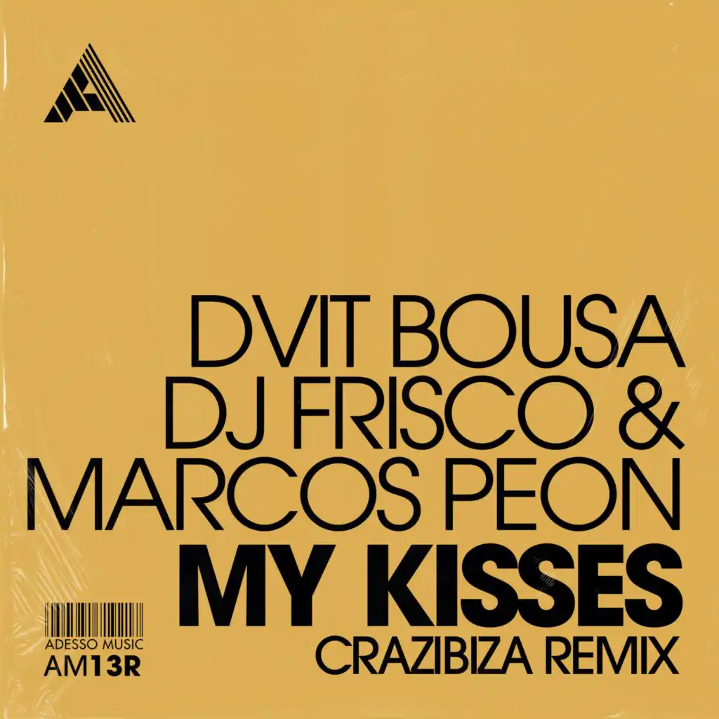 My Kisses (Crazibiza Remix)