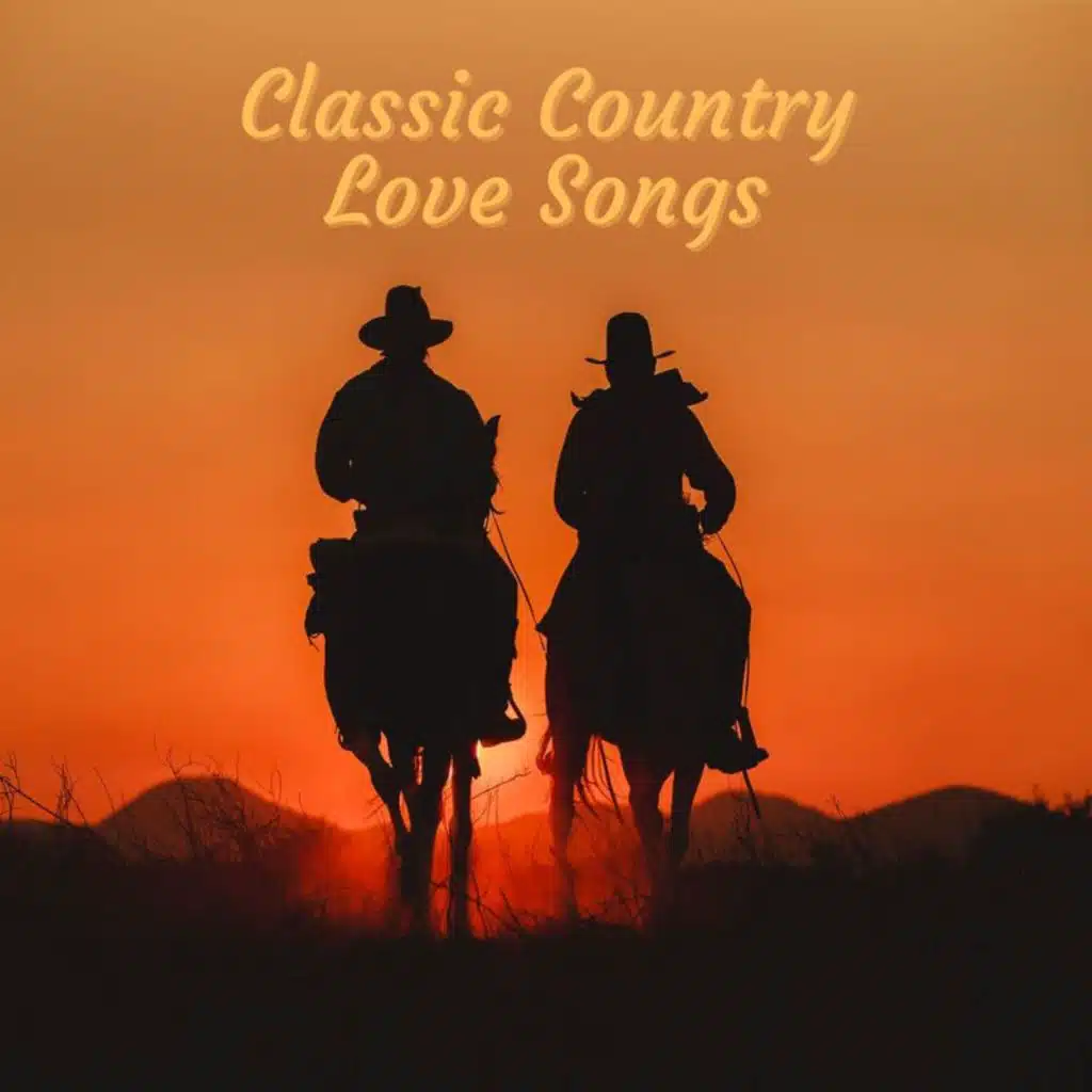 Classic Country Love Songs