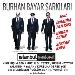 Burhan Bayar Şarkıları (İstanbul Ses Kayıt)