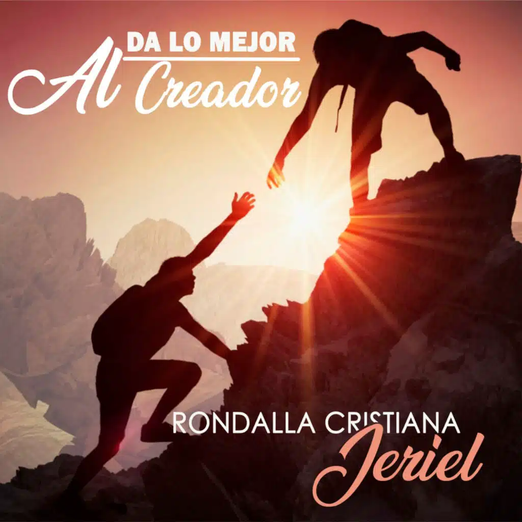 Da Lo Mejor Al Creador