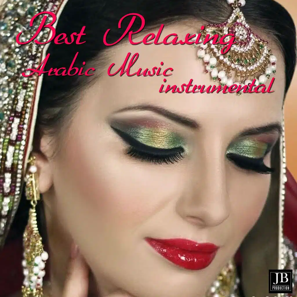 Best Relaxing Arabian Music