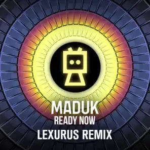 Ready Now (Lexurus Remix)