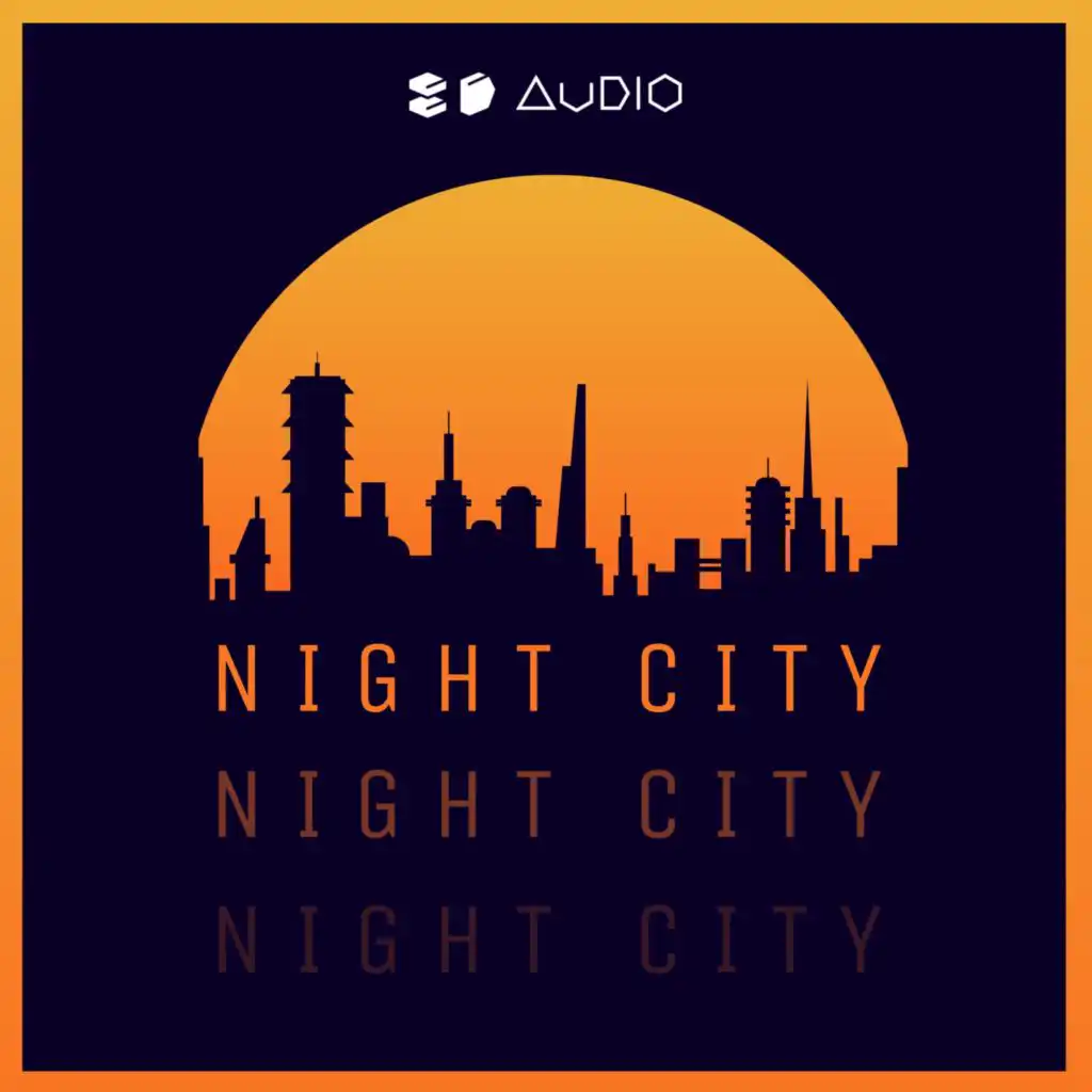 Night City (8D Audio)