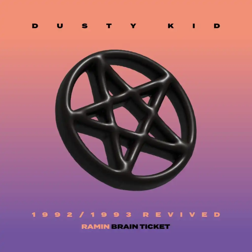 Brainticket (Dusty Kid Revived)