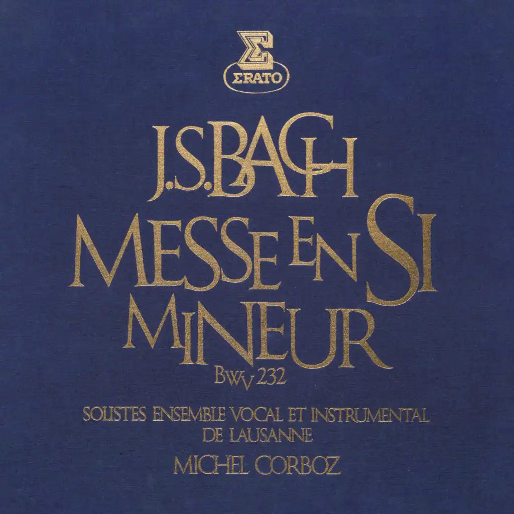 Mass in B Minor, BWV 232: Laudamus te (feat. Ensemble Instrumental de Lausanne & Magali Schwartz)