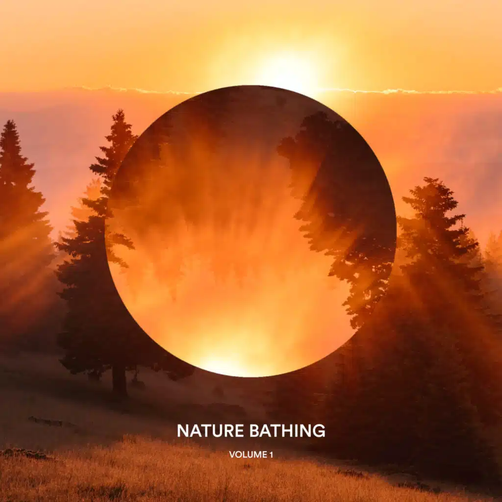 Nature Bathing, Vol. 1