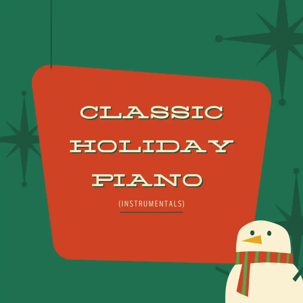 Classic Holiday Piano (Instrumentals)