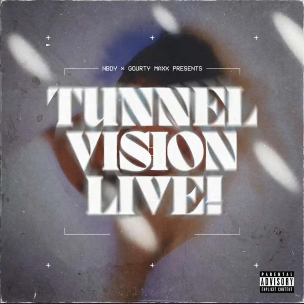 Tunnel Vision (LIVE)