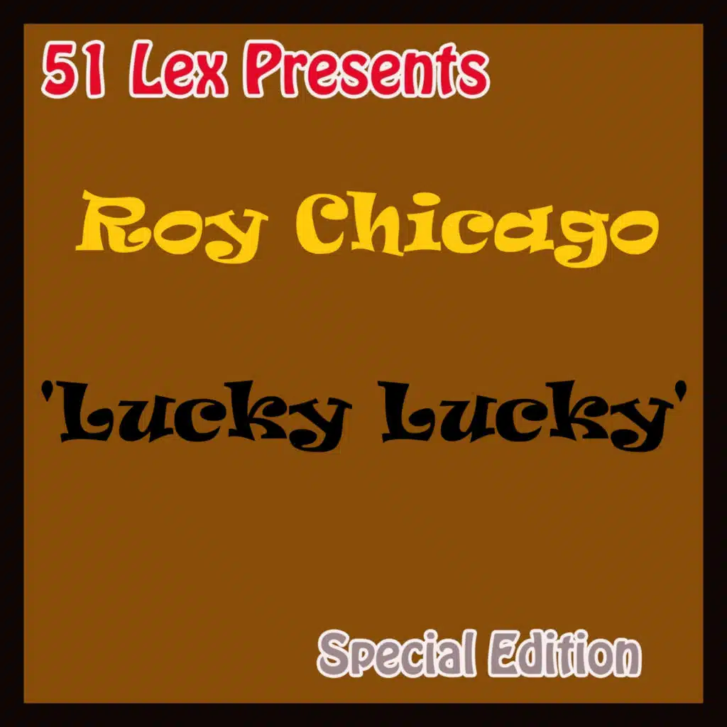 51 Lex Presents: Lucky Lucky