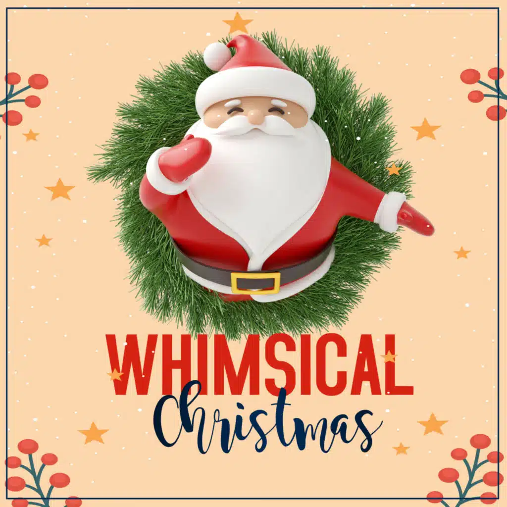 Whimsical Christmas