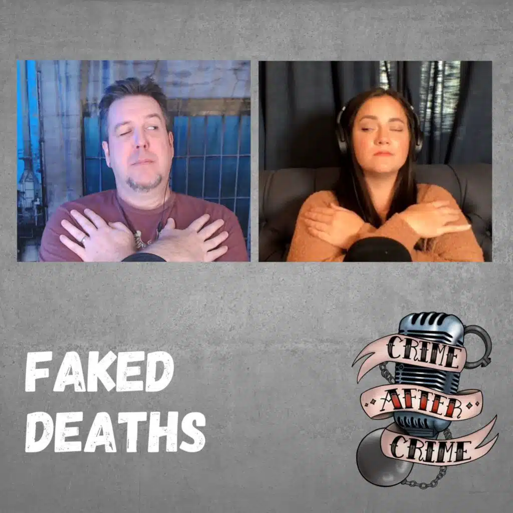 Faked Deaths