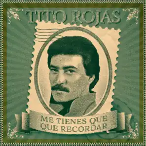 Tito Gómez, Tito Rojas