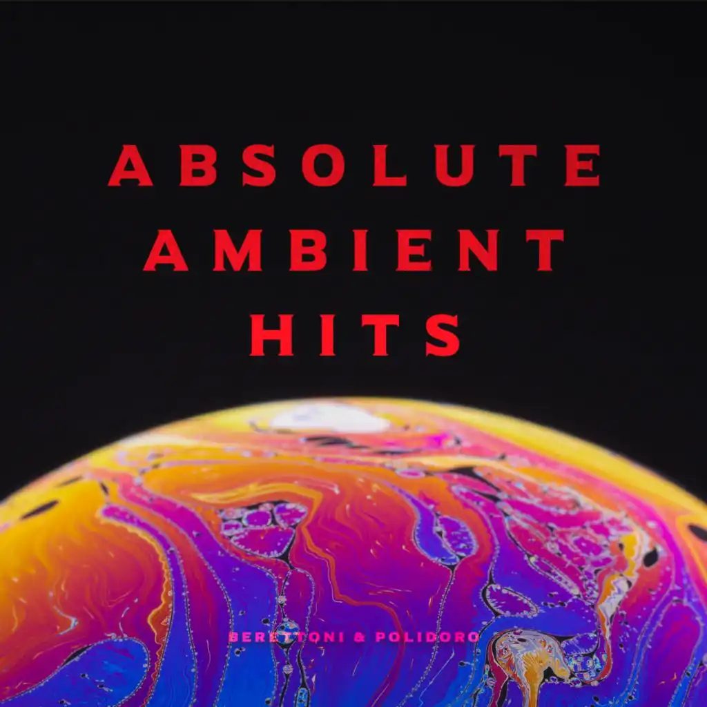 Berettoni & Polidoro - Absolute Ambient Hits