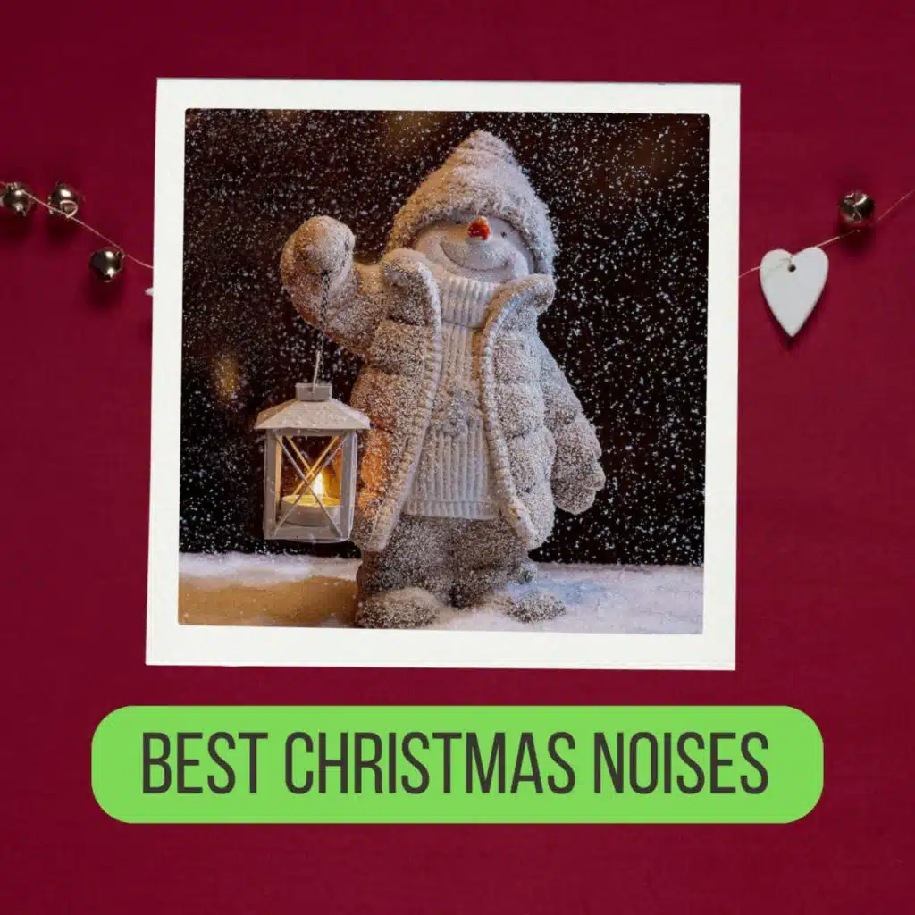 Best Christmas Noises (Songs)