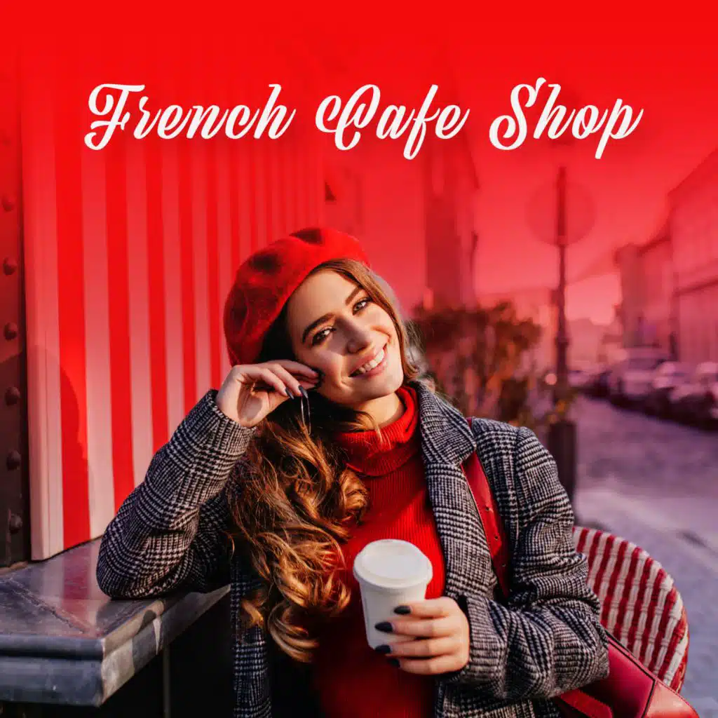 French Cafe Shop (Pure Jazz Music)