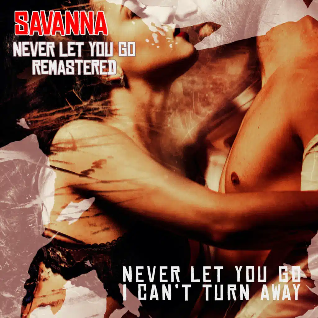 Never Let You Go (Remastered 2022)