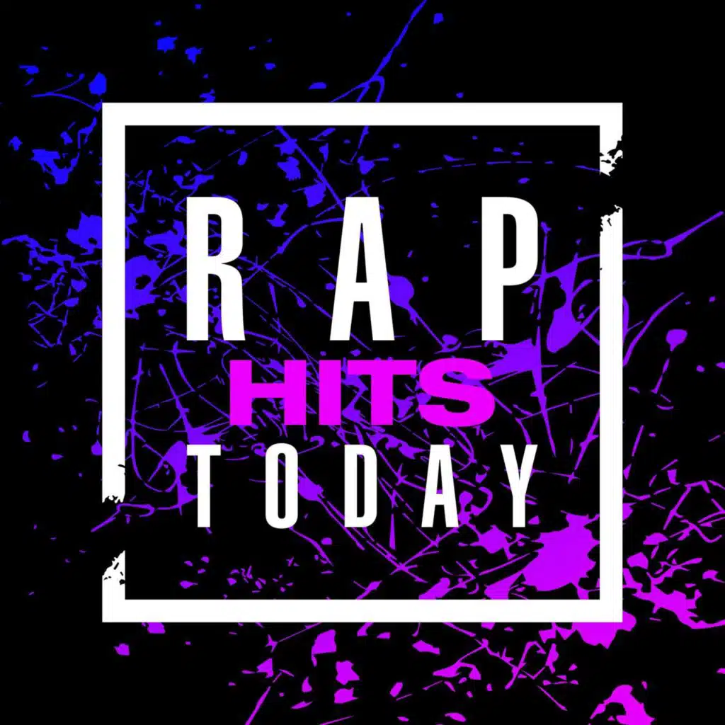 Rap Hits Today