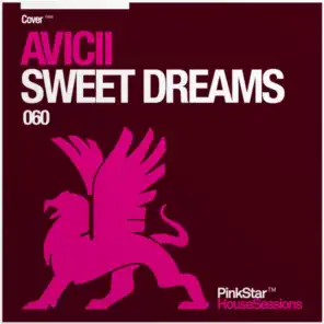 Sweet Dreams (Avicii Swede Dub Mix)