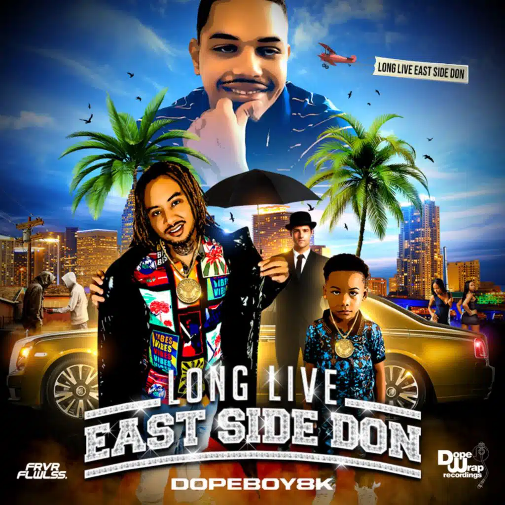 Long Live East Side Don