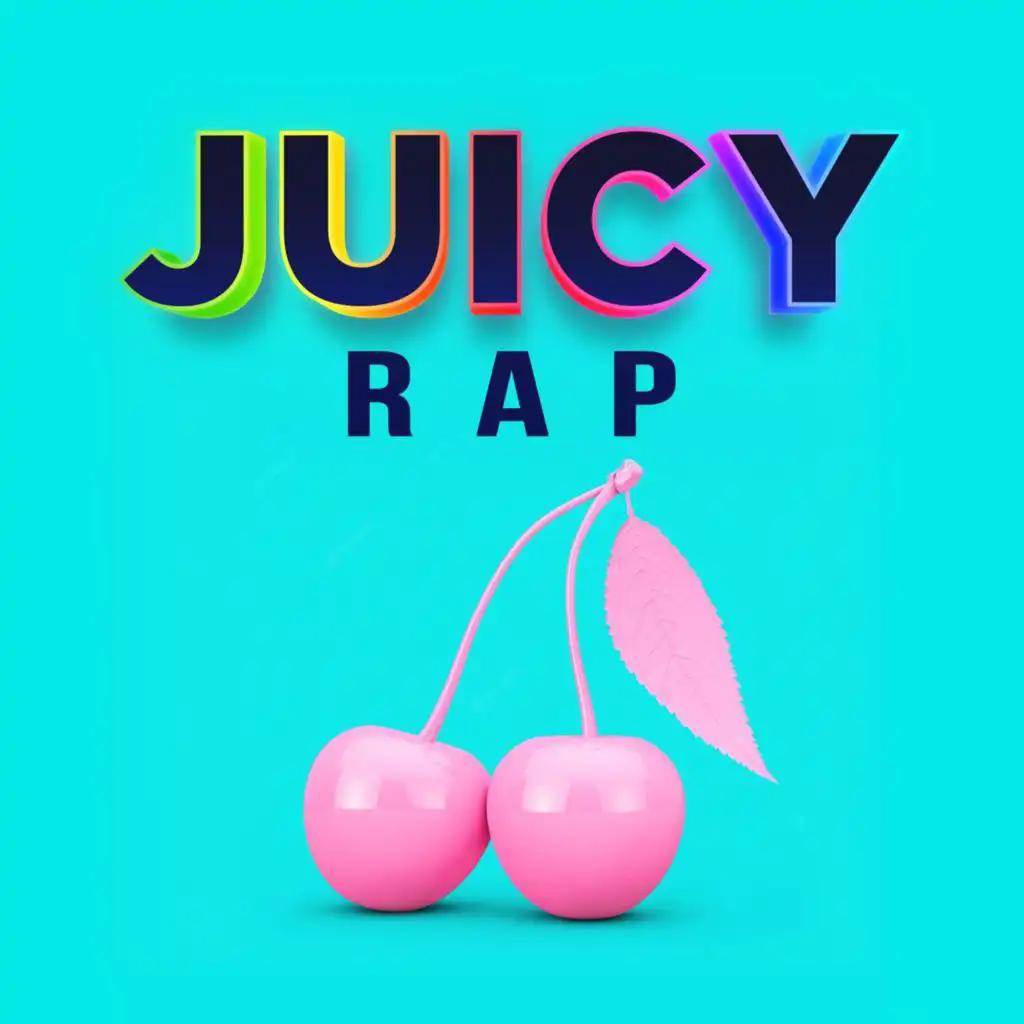 Juicy Rap