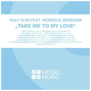 Take Me to My Love (Stripped Mix) [feat. Monique Bingham]