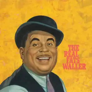 The Real Fats Waller