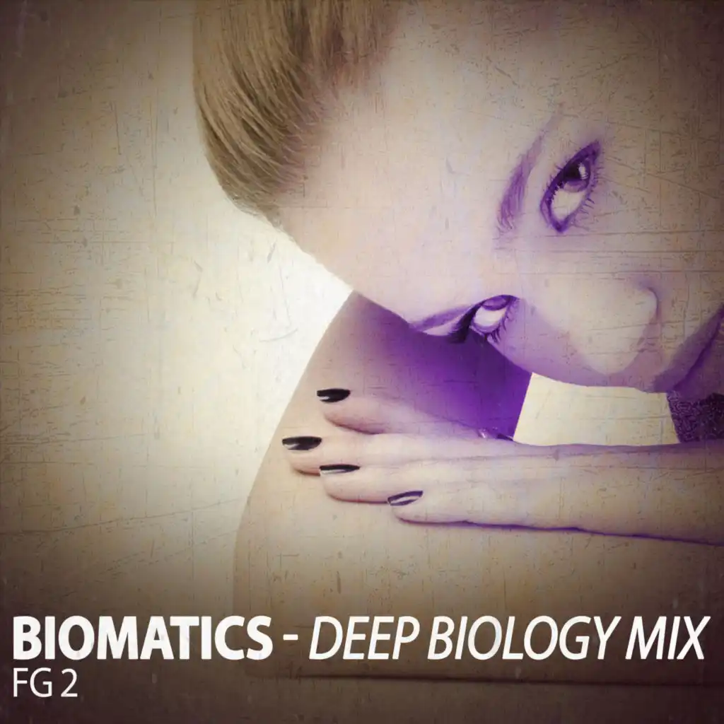 Biomatics (Deep Biology Mix)